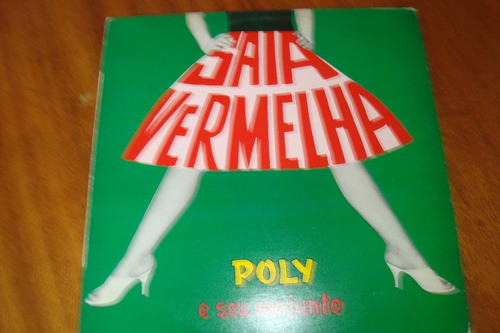 Lp Phonodisc 1990 / Poly E Seu Conjunto / Saia Vermelha 0