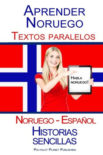 Aprender Noruego - Textos Paralelos -noruego - Español- Hist 0