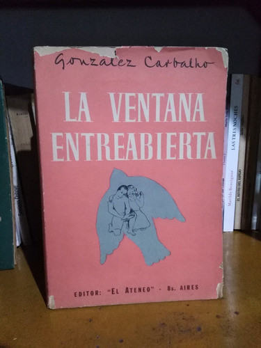 La Ventana Entreabierta - González Carbalho 0