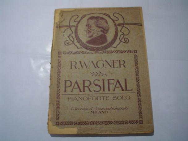 R Wagner Parsifal Ricordi Sonzogno Lohengrin 0