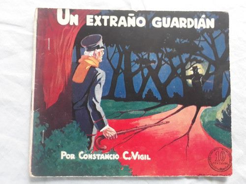 Un Extraño Guardian - Cuento De Constancio Vigill Para Niños 0