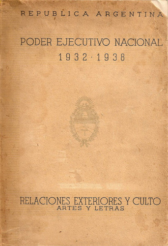 Poder Ejecutivo Nacional 1932-1938 0