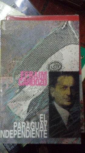 Libro  El Paraguay Independiente 0