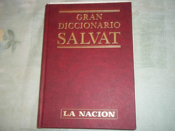 Gran Diccionario Salvat - La Nacion  Tomo 2 0