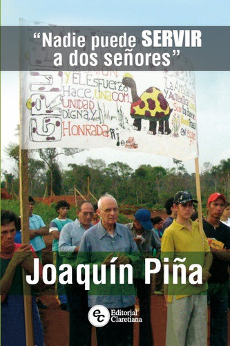 Nadie Puede Servir A Dos Señores 0