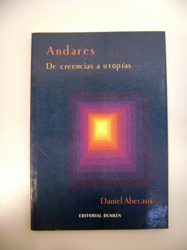 Andares De Creencias A Utopias Abecasis Psicoanalisis Boedo 0