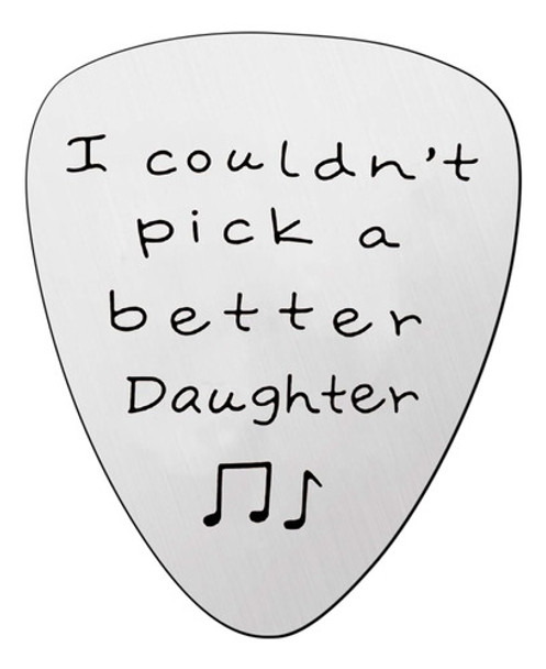 Púa De Guitarra No Pude Elegir Una Mejor Hija Mamá Abuela De 0 Púa De Guitarra No Pude Elegir Una Mejor Hija Mamá Abuela De 0