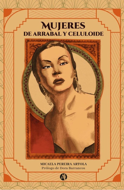 Mujeres De Arrabal Y Celuloide - Micaela Pereira Artola 0