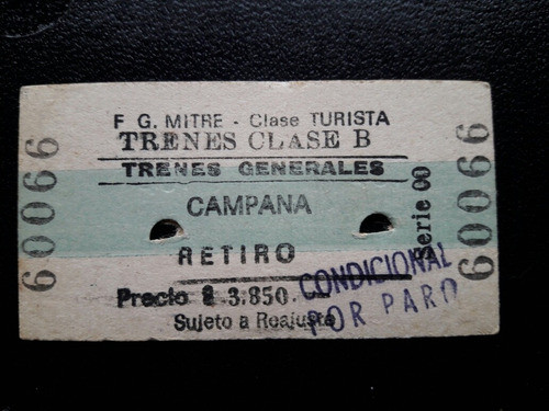 Boleto Para Trenes Generales Con Sello Condicional Por Paro 0