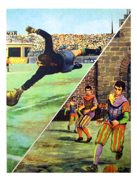 El Fútbol - Historia - Ilustración - Lámina 45x30 Cm. 0