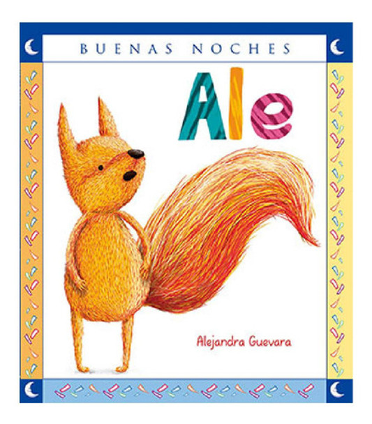 Buenas Noches: Ale - Mosca 0