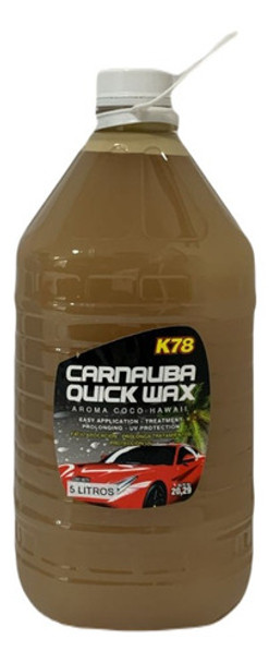K78 Carnauba Quick Wax 5l X 4 Unidades 0