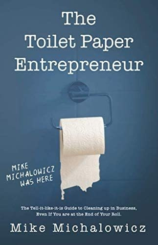 Libro: Toilet Paper Entrepreneur: The Tell-it-like-it-is Gui 0