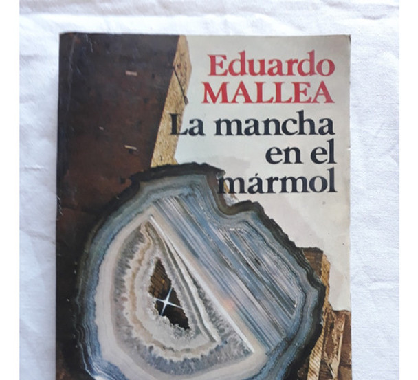 La Mancha En El Marmol Eduardo Mallea Editorial Sudamericana 0
