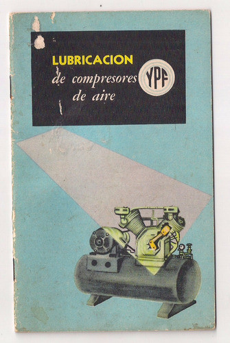 Folleto Lubricaciòn De Compresores De Aire Ypf 0