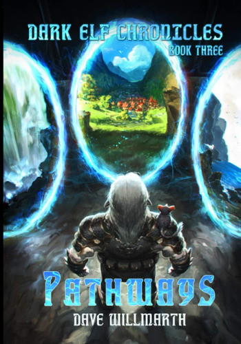 Libro: Dark Elf Chronicles Book Three: Pathways 0