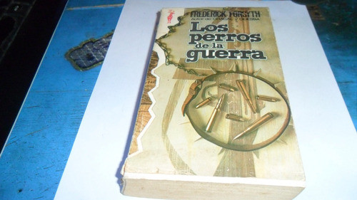 Libro Frederick Forsyth- Los Perros De La Guerra 0