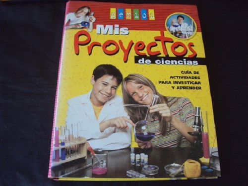 Mis Proyectos De Ciencias (genios) Completo 0