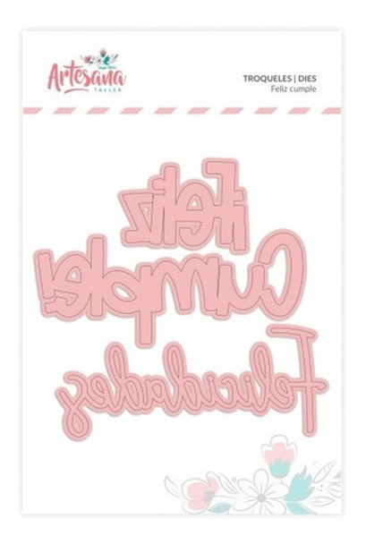 Troquel Feliz Cumple Artesana Taller 0