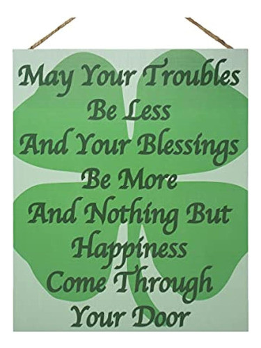 Jennygems Irish Blessing May Your Troubles Be Less Sign, Iri 0