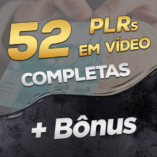 Big Pack - 52 Plr Em Vídeo + Bônus 0