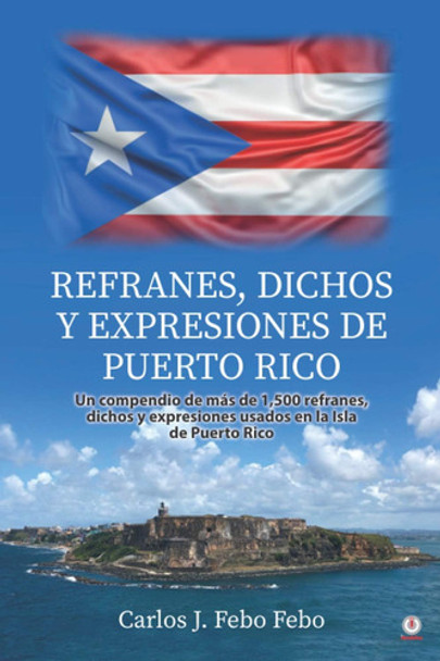 Libro: Refranes, Dichos Y Expresiones De Puerto Rico (spanis 0