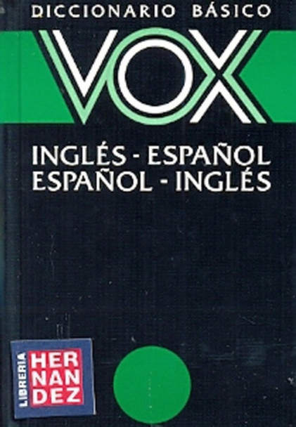 Diccionario Basico Vox Ingles Español Español Ingles 0 Diccionario Basico Vox Ingles Español Español Ingles 0