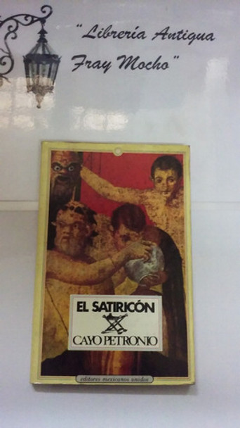 El Satiricon - Cayo Petronio 0