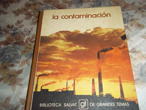 La Contaminacion - Nro. 1 - Biblioteca Salvat Grandes Temas 0
