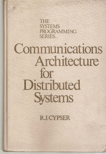 Communications Architecture For Distributed Systems - Cypser 0