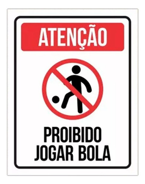 Placa Condomínio Proibido Nesta Área Jogar Futebol Bola 0