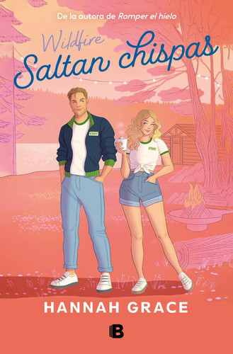 Libro: Saltan Chispas (maple Hills 2). Grace, Hannah. Edicio 0