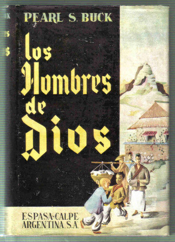 Los Hombres De Dios - Buck - Espasa-calpe 0