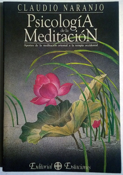 Libro De Claudio Naranjo : Psicología De La Meditación 0