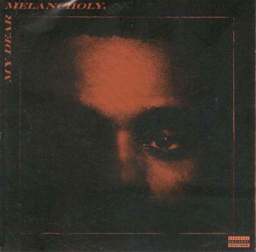 Cd - My Dear Melancholy ( Ep ) - The Weeknd 0