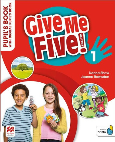 Give Me Five! 1 -     Pupil´s Book Pack With Navio App + Acc 0