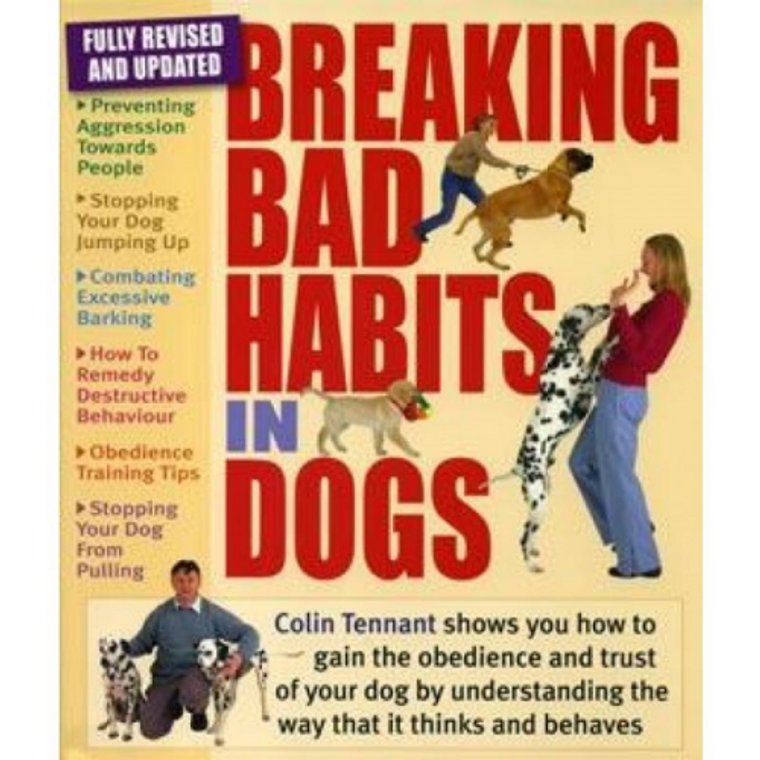 BREAKING BAD HABITS IN DOGS