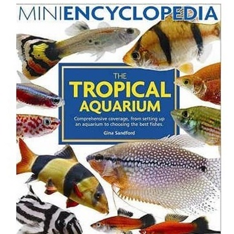 Mini Encyclopedia Tropical Aquarium