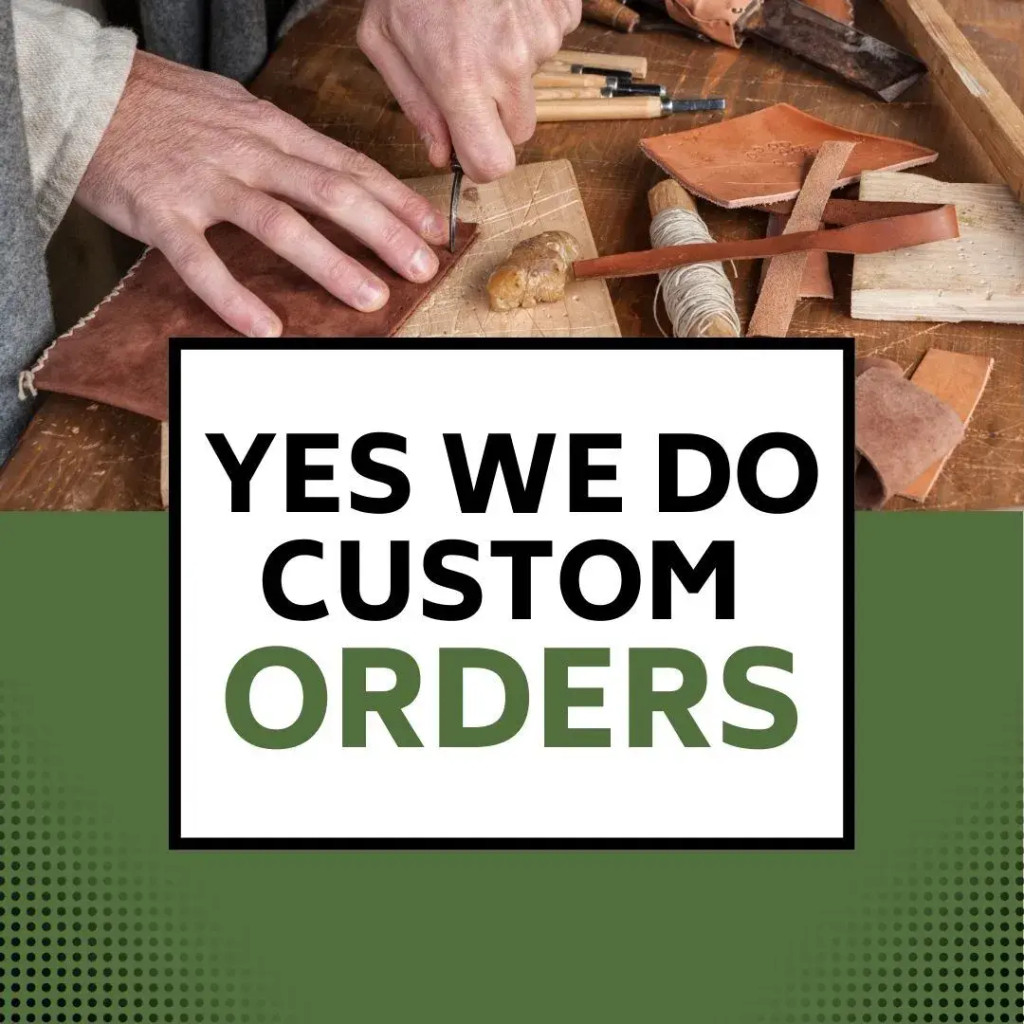 The Green Tanners offers custom orders