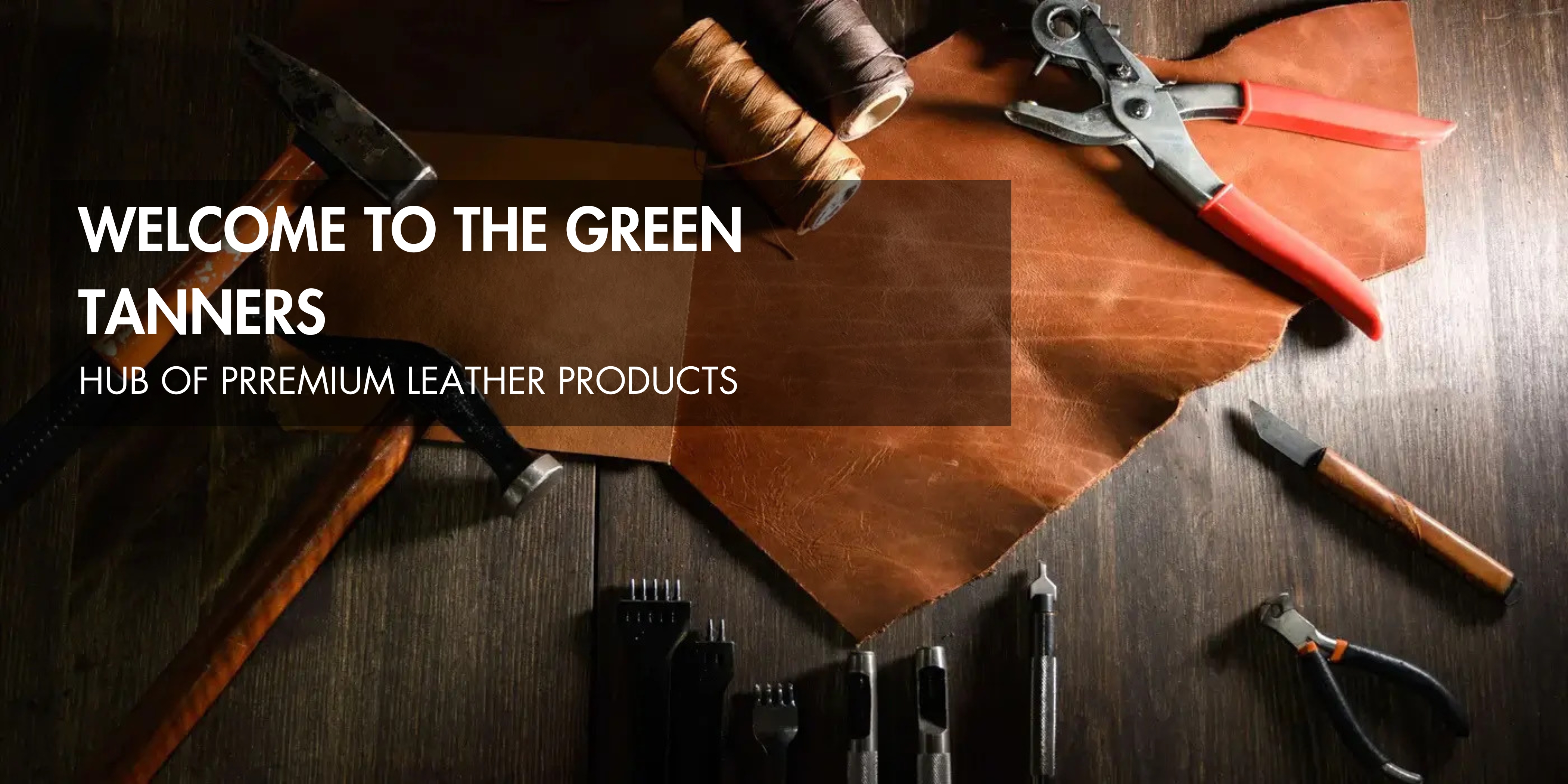  The Green Tanners, Leather Goods, Leather Products