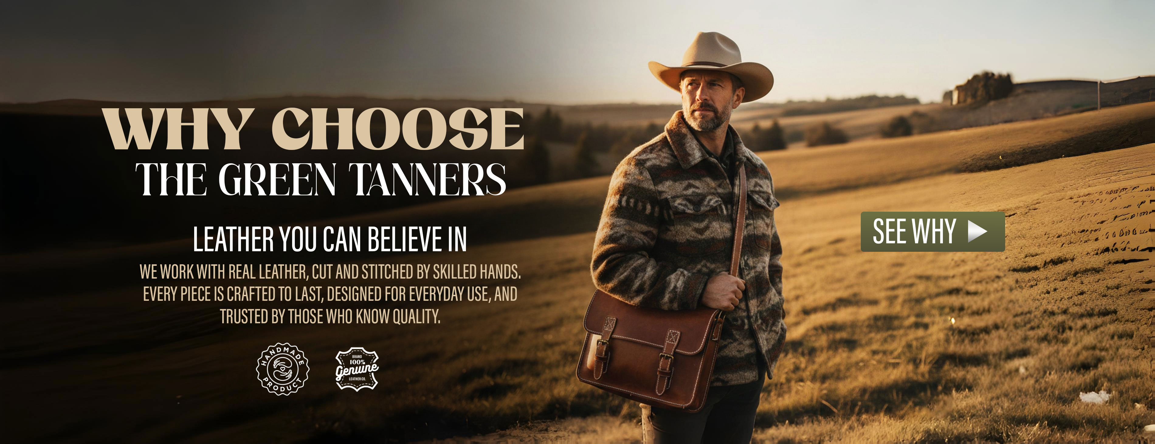 Why Choose The Green Tanners, The Green Tanners