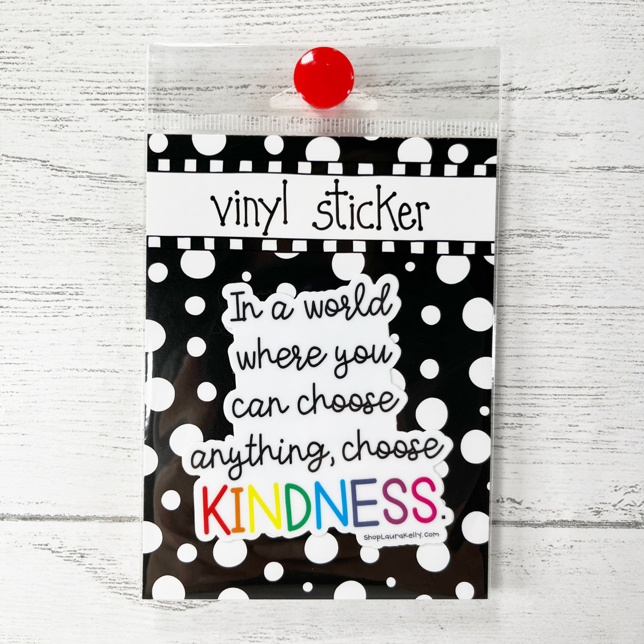 Choose Kindness- Sticker