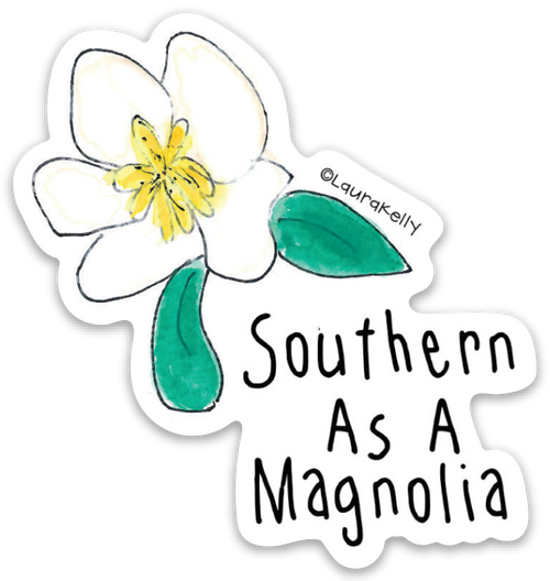 Vinyl Sticker - Southern as a Magnolia