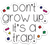 VINYL STICKER - GROW UP