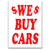 We Buy Cars Underhood Sign