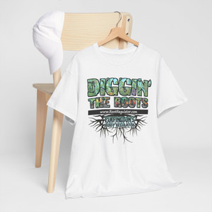 We're Diggin' the Roots! Unisex Heavy Cotton Tee We're Diggin' the Roots! Unisex Heavy Cotton Tee