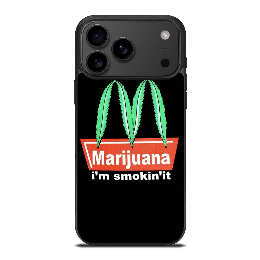 MARIJUANA X MCDONALD FUNNY iPhone 17 Pro Max Case MARIJUANA X MCDONALD FUNNY iPhone 17 Pro Max Case