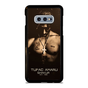 TUPAC AMARU SHAKUR Samsung Galaxy S10 Case