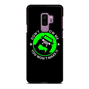 JEEP DONT FOLLOW ME QUOTES Samsung Galaxy S9 Plus Case JEEP DONT FOLLOW ME QUOTES Samsung Galaxy S9 Plus Case