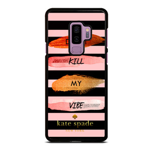 KATE SPADE DON'T KILL MY VIBE Samsung Galaxy S9 Plus Case KATE SPADE DON'T KILL MY VIBE Samsung Galaxy S9 Plus Case